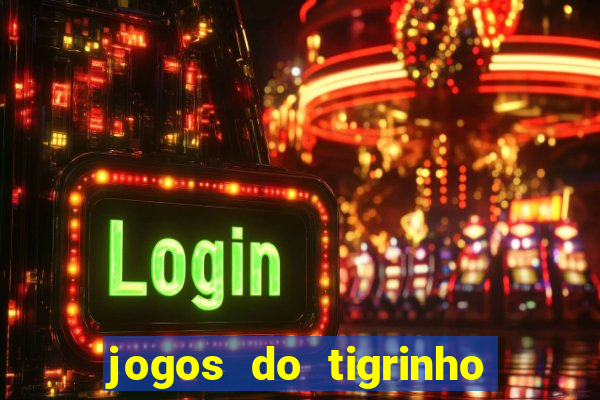 jogos do tigrinho vai ser proibido no brasil